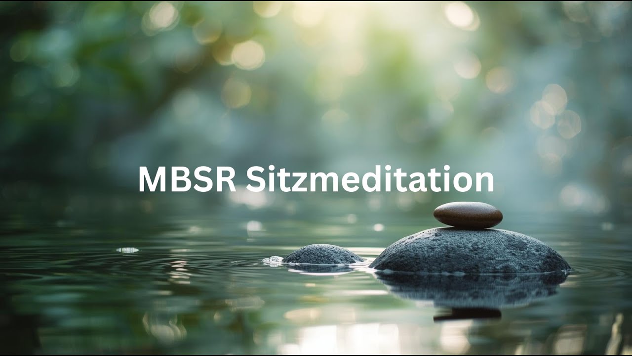 MBSR Sitzmeditation – 40 Minuten