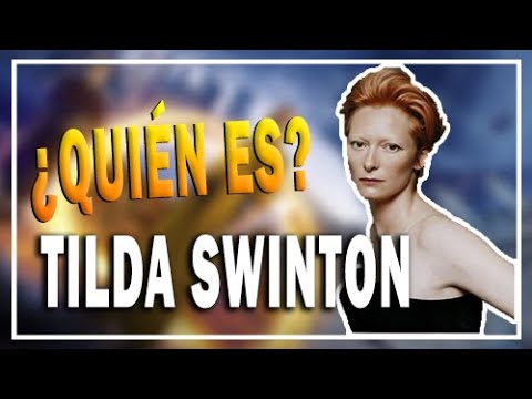 Video: Tilda Swinton nombrada 