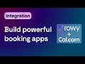 Build scheduling  booking apps in lowcode  using calcom and rowy