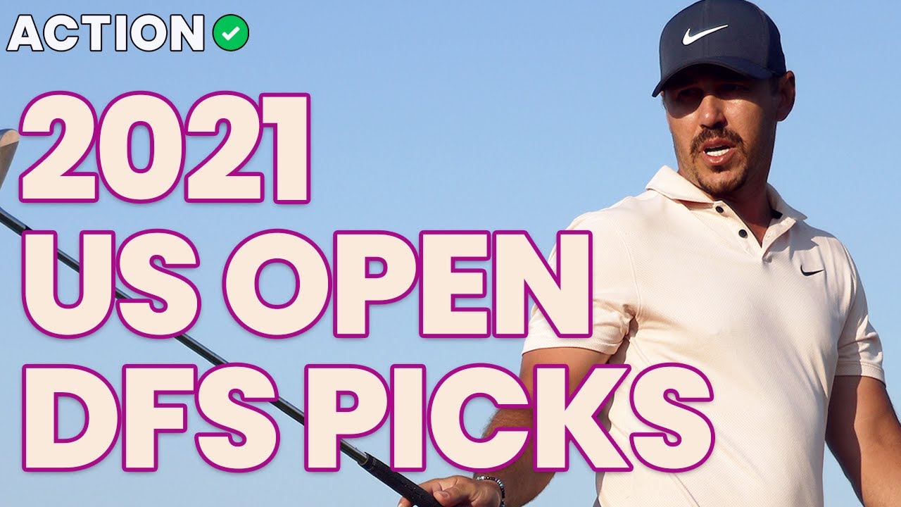 2021 US Open DFS Picks DraftKings Fantasy Golf Picks YouTube