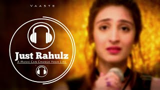 Vaaste (8D Audio) Song | Dhvani Bhanushali & Nikhil D' Souza | Tanishk Bagchi