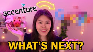 I left my technology consulting job at Accenture for... | WHY, HOW, WHERE TO NEXT?
