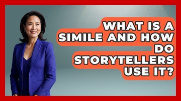 What Is A Simile And How Do Storytellers Use It? - The Storytellers Room