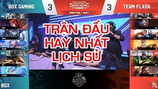 Box Gaming vs Team Flash Ván 7 - Trận Chung Kết - Đấu Trường Danh Vọng Mùa Xuân 2019