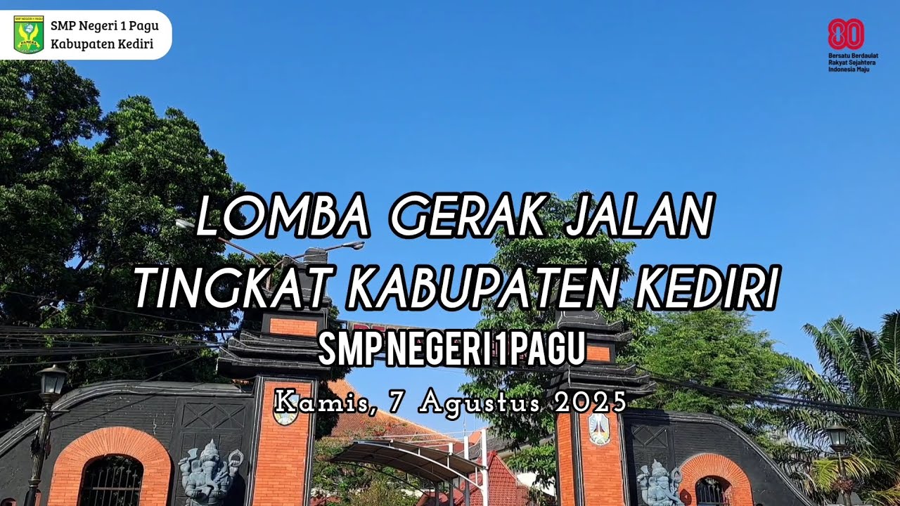 LOMBA GERAK JALAN TINGKAT KABUPATEN KEDIRI | SMPN 1 PAGU