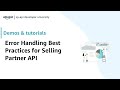 Error Handling Best Practices for Selling Partner API