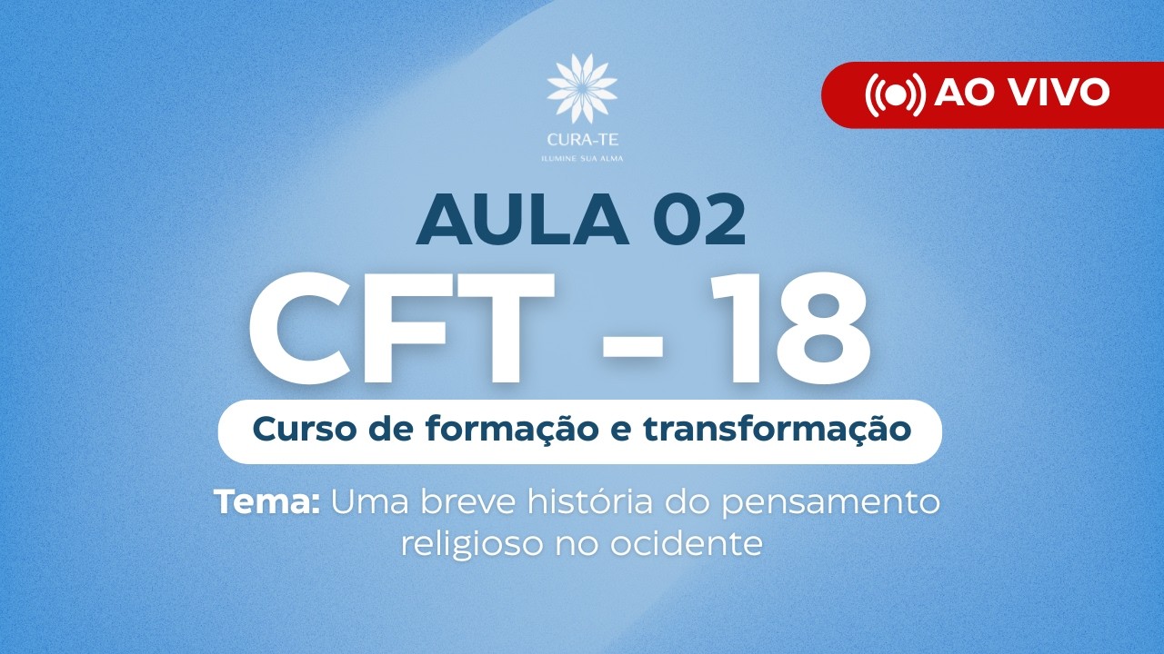 Aula Aberta  2 CFT   | Uma breve jornada pela história do pensamento religioso no Ocidente.