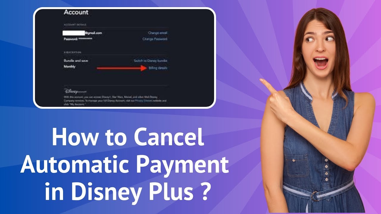 How to Cancel Automatic Payment in Disney Plus ? | Step-by-Step Guide ...