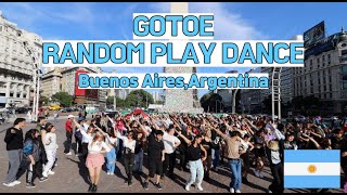GOTOE's KPOP RANDOM PLAY DANCE in Buenos Aires,Argentina with AZH TEAM