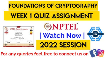 Foundations of Cryptography Week 1 Quiz Answer Solution 2022 | NPTEL | SWAYAM 2022