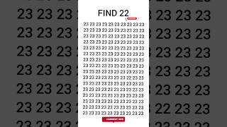 FIND THE NUMBER 22 ||If you are genius ||#findme #viral #shorts #music #subscribe #genius