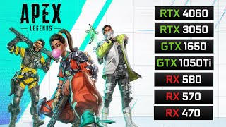 Apex Legends Season 20 - RX 580 - RX 570 - RX 470 - GTX 1050 Ti - GTX 1650 - RTX 3050 - RTX 4060