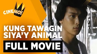 Kung Tawagin Siya'y Animal | FULL MOVIE | Jess Lapid Jr. | CineMo
