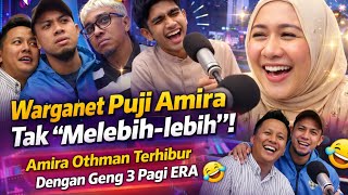 Amira Othman Terhibur dengan Geng 3 Pagi Era‼️Kisah di sebalik BTS MV lagu Bincang Raya 