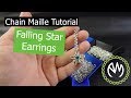 Chain Maille Tutorial - Falling Star Earrings