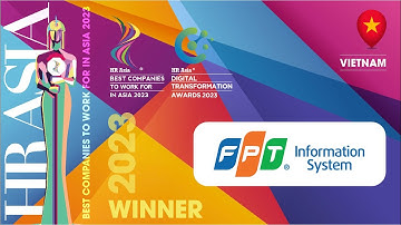 FPT Information System Corporation - 2023 Vietnam HR Asia Digital Transformation Awards