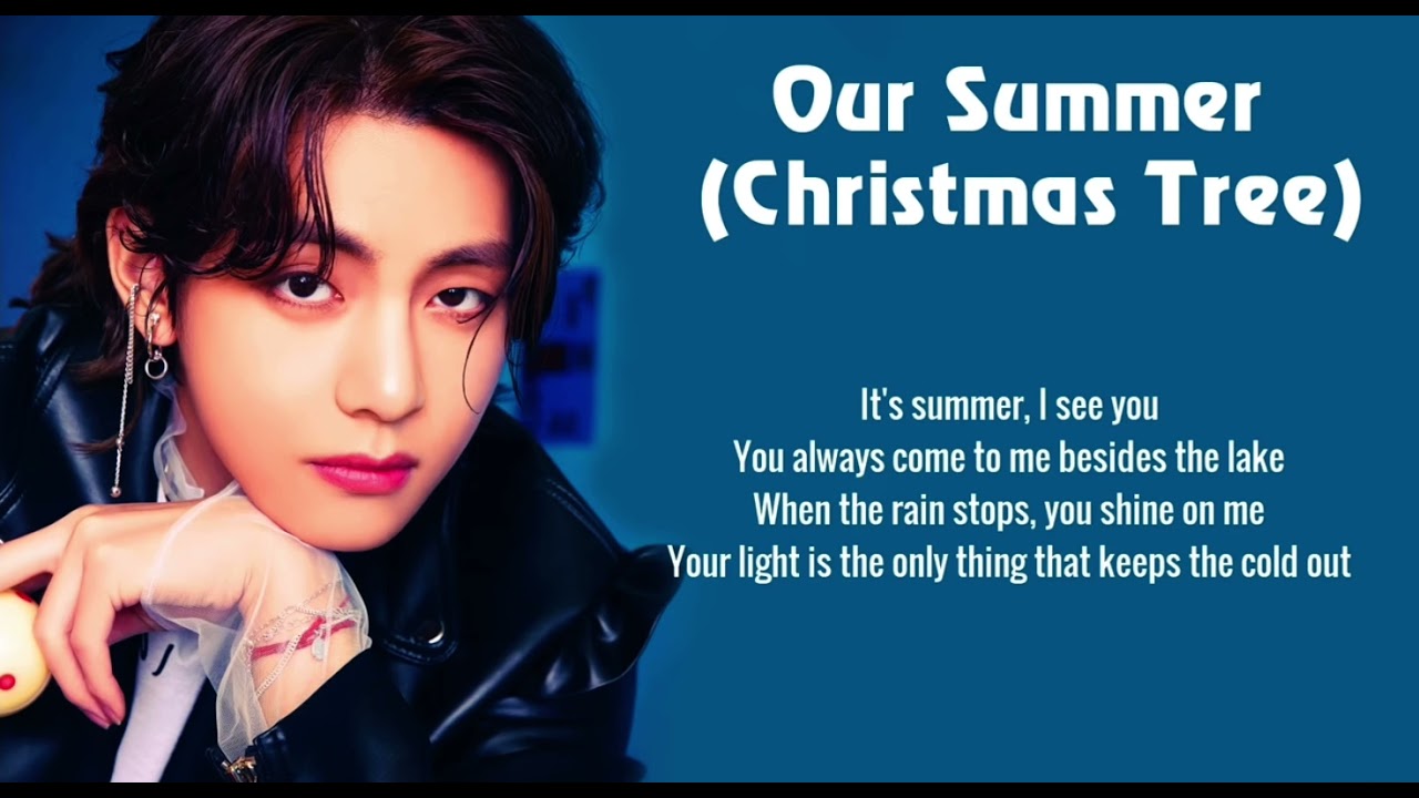 Preview BTS V Our Summer (Christmas Tree)Lyrics [Our Beloved Summer