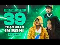 PAYAL + MORTAL + MERCY = 🔥 | 39 kills Chicken dinner | PAYAL GAMING