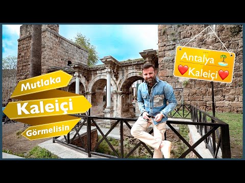 Antalya Tatilinizde Mutlaka Gezmeniz Gereken Yer Kaleiçi! - Antalya Vlog