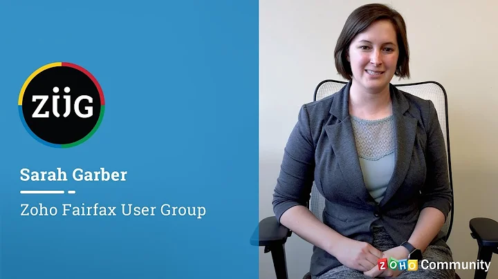 Fairfax Zoho User Group - Sarah Garber on Zoho Com...