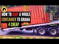 I Shipped a Whole Container to Ghana and DIDN'T Pay Much DUTY!! || How To Ship A Container to Ghana