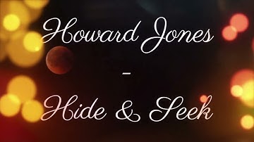 Howard Jones - Hide & Seek [Lyrics]  ⚪  mit Untertitel - with subtitle