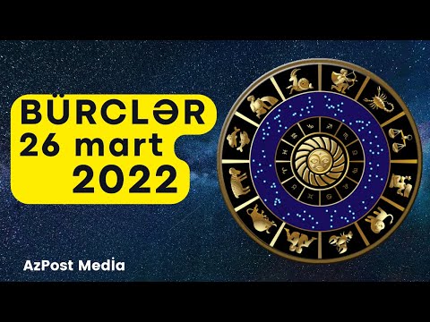 Bürclər 26 mart 2022 ci il  günün Ulduz Falı Astroloq