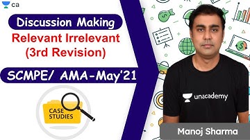 Decision Making Relevant Irrelevant | 3rd Revision | SCMPE / AMA  May