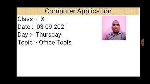 Class IX Computer Application 03 09 2021 By Mr  Praveen Singh