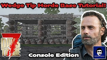 The Most POWERFUL 7 Days to Die Horde Base Tutorial - Legacy Edition Tips & Tricks | PS4, PS5, XBOX