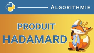 [Algorithme] - 139. Produit de Hadamard [Python]