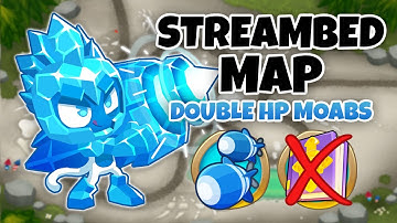 Streambed DOUBLE HP MOABS Guide | No Monkey Knowledge - BTD6