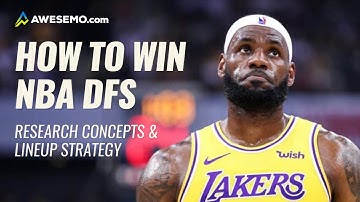 NBA DFS Research Concepts & Lineup Strategy | Daily Fantasy Basketball Guide