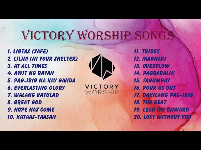 Victory Worship Songs Compilation - Tagalog Worship Songs class=