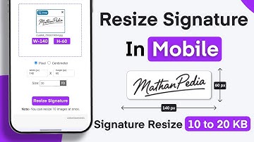 ✍️ Signature Resize 10 to 20 KB | Create 140x60 Pixels Signature on Mobile | Resize Signature