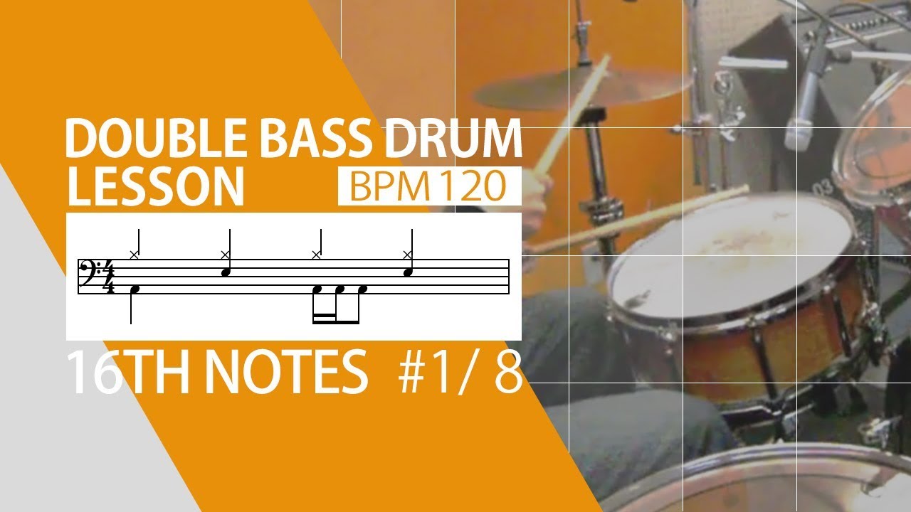 Double Bass Drum Lesson [16th Notes (1e+ )] BPM120 1/8 YouTube