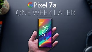 Pixel 7a One Week Later  Worth it??