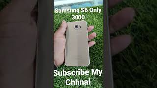 second hand Samsung s6 only 3000/ Juna Mobile Ghar #Shorts