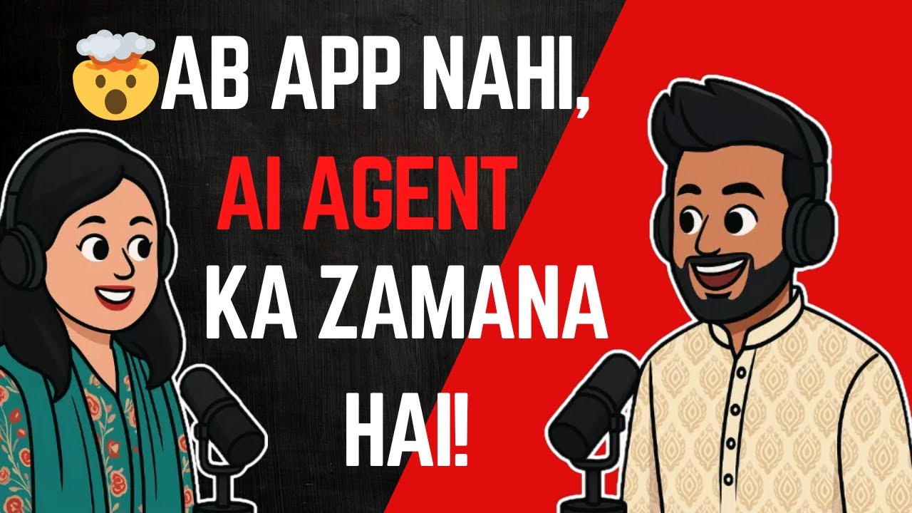 AI Agents Aur Future Automation Explained in Hindi | AI Unplugged