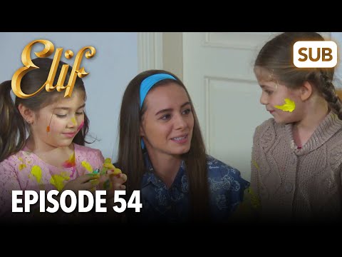 Elif | Επεισόδιο 54 | παρακολουθήστε με Ελληνικά υπότιτλους