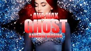 Ghost - Ava Max (Instrumental Karaoke) [KARAOK&J]