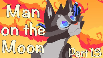 Jayfeather - Man on the Moon MAP Part 13