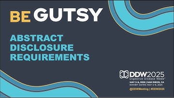 DDW 2025 Abstract Disclosure Tutorial