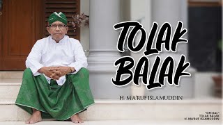  TOLAK BALAK (MUJAHADAH) - KH. MA'RUF ISLAMUDDIN