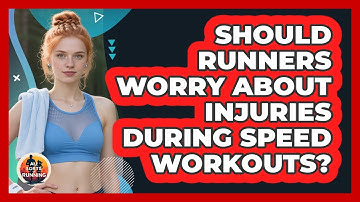 Should Runners Worry About Injuries During Speed Workouts? - All Sorts Of Running