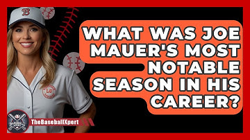What Was Joe Mauer