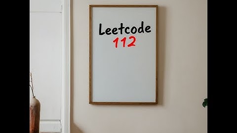 LEETCODE 112 : Conquering Efficiency: Mastering C++ Solutions for LeetCode