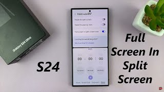 Samsung Galaxy S24 / S24 Ultra - How To Enable &amp; Disable Full Screen In Split Screen View