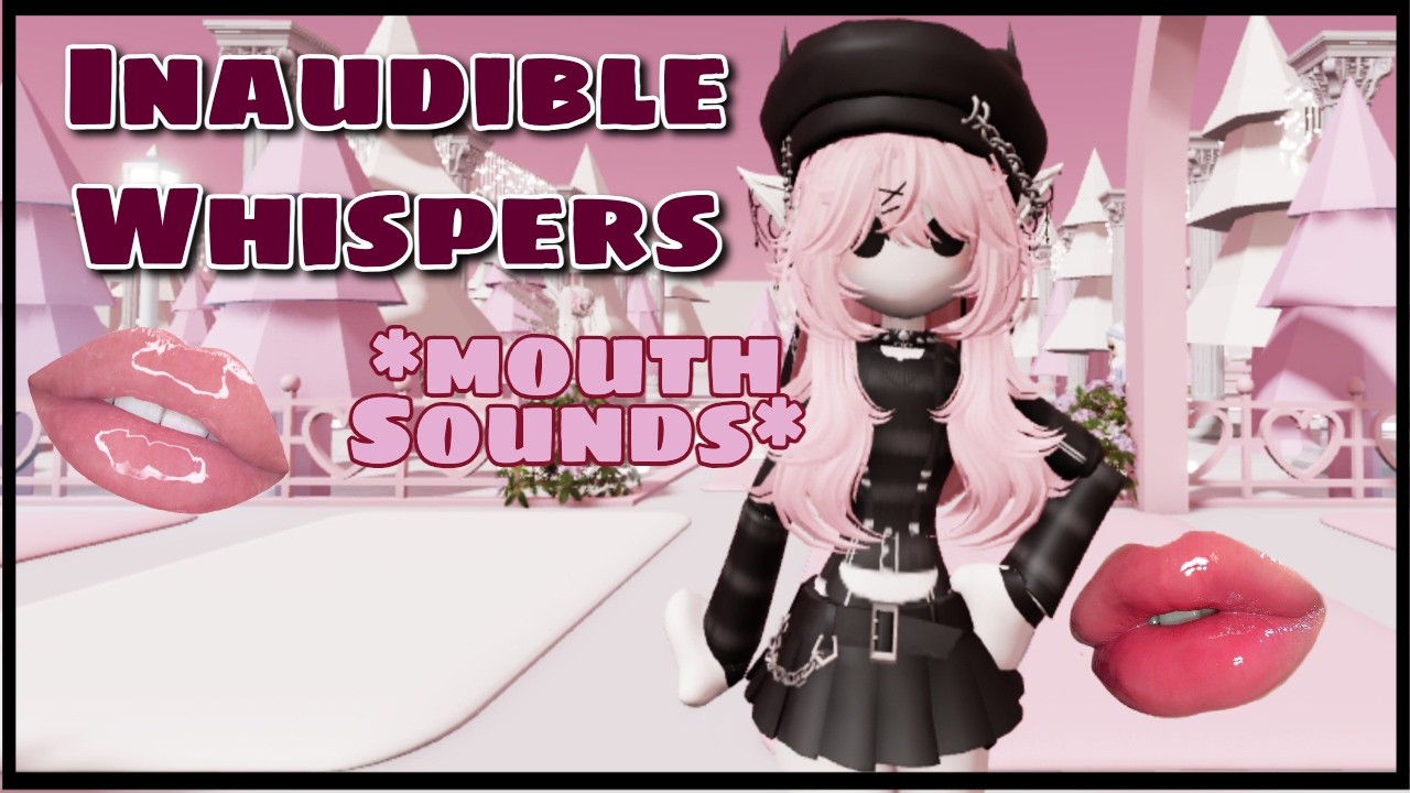 LOFI INAUDIBLE WHISPERS ASMRꫂ ၴႅၴ Mouth sounds! SUPER tingly♡