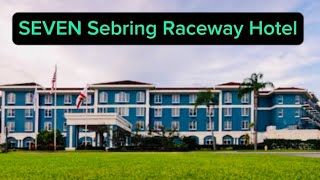 This was My Experience Staying at the SEVEN Sebring Raceway Hotel located in Sunny Florida.